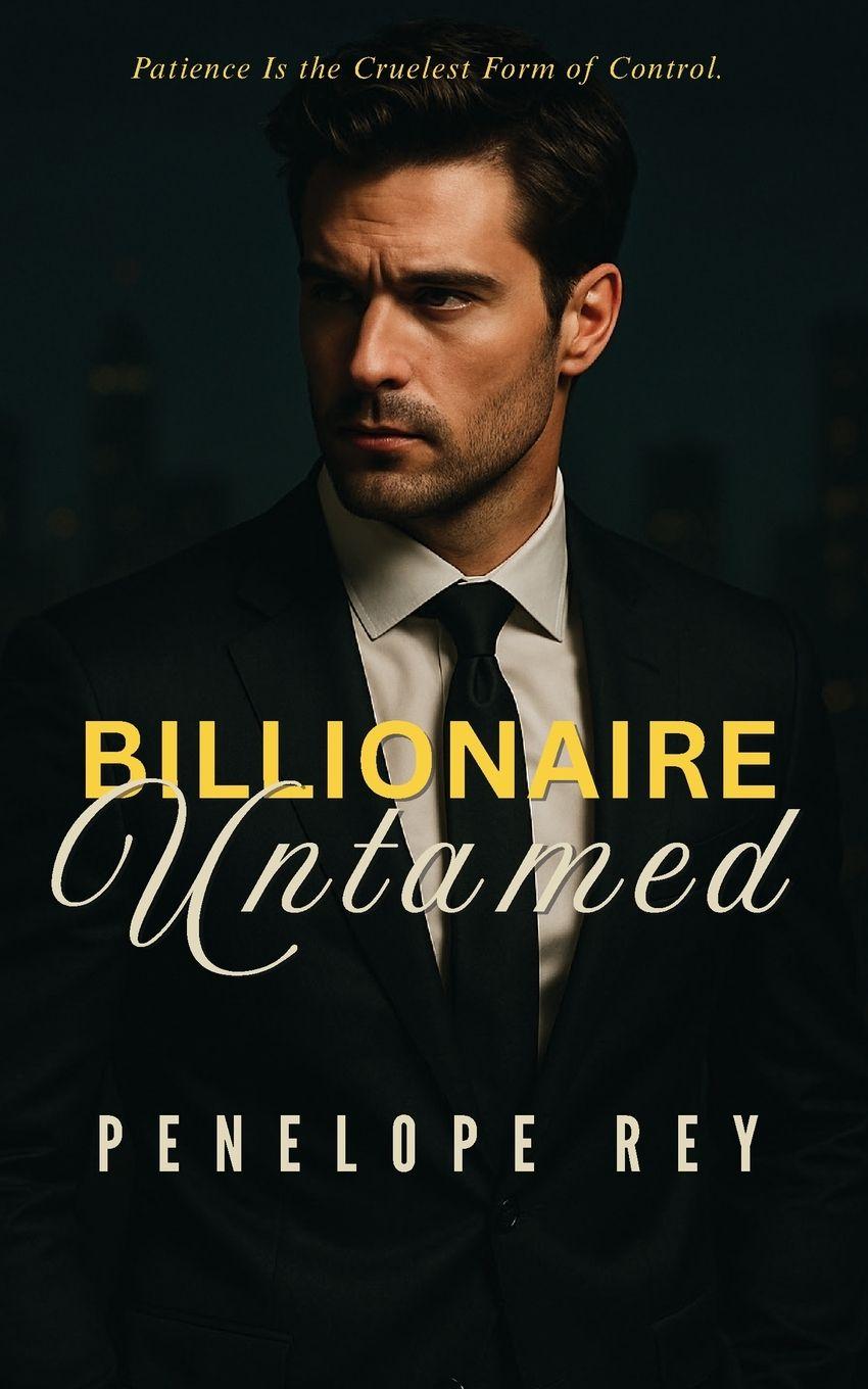 Kniha Billionaire Untamed Penelope Rey