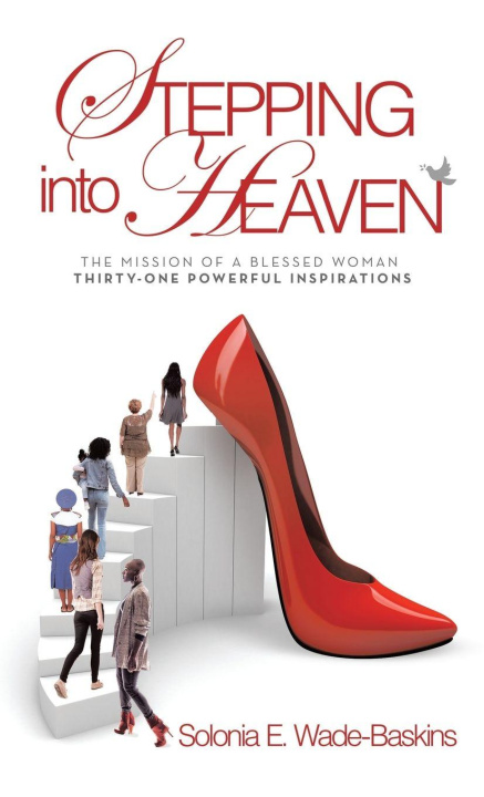 Kniha STEPPING into HEAVEN Solonia E. Wade-Baskins