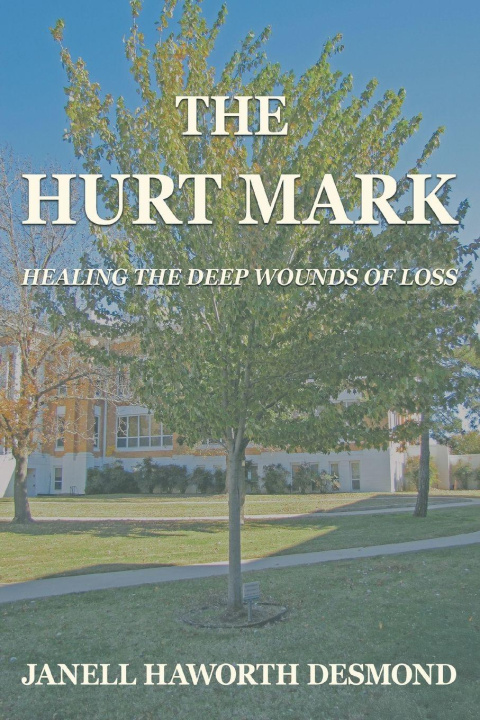 Kniha The Hurt Mark Janell Haworth Desmond
