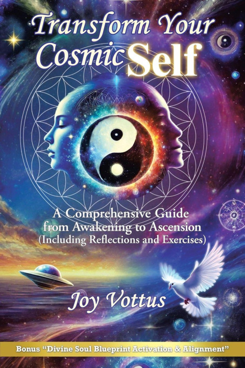 Kniha Transform Your Cosmic Self Joy Vottus