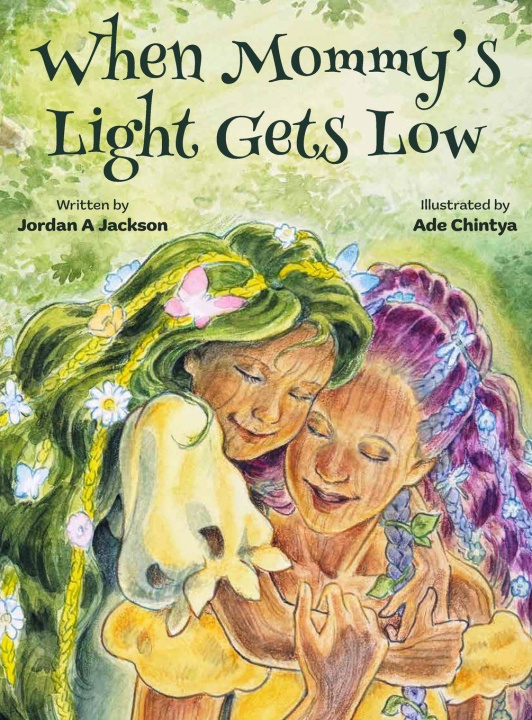 Kniha When Mommy's Light Gets Low Jordan A. Jackson