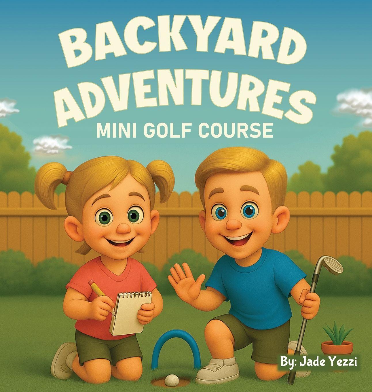 Kniha Backyard Adventures Jade Yezzi