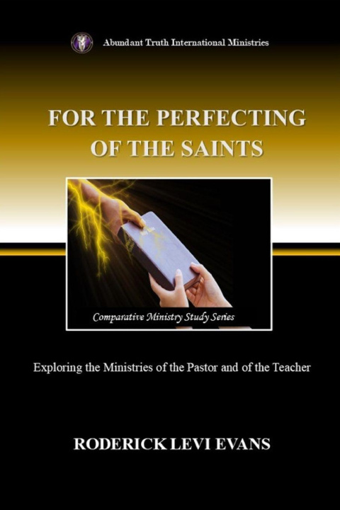 Knjiga For the Perfecting of the Saints Roderick Levi Evans