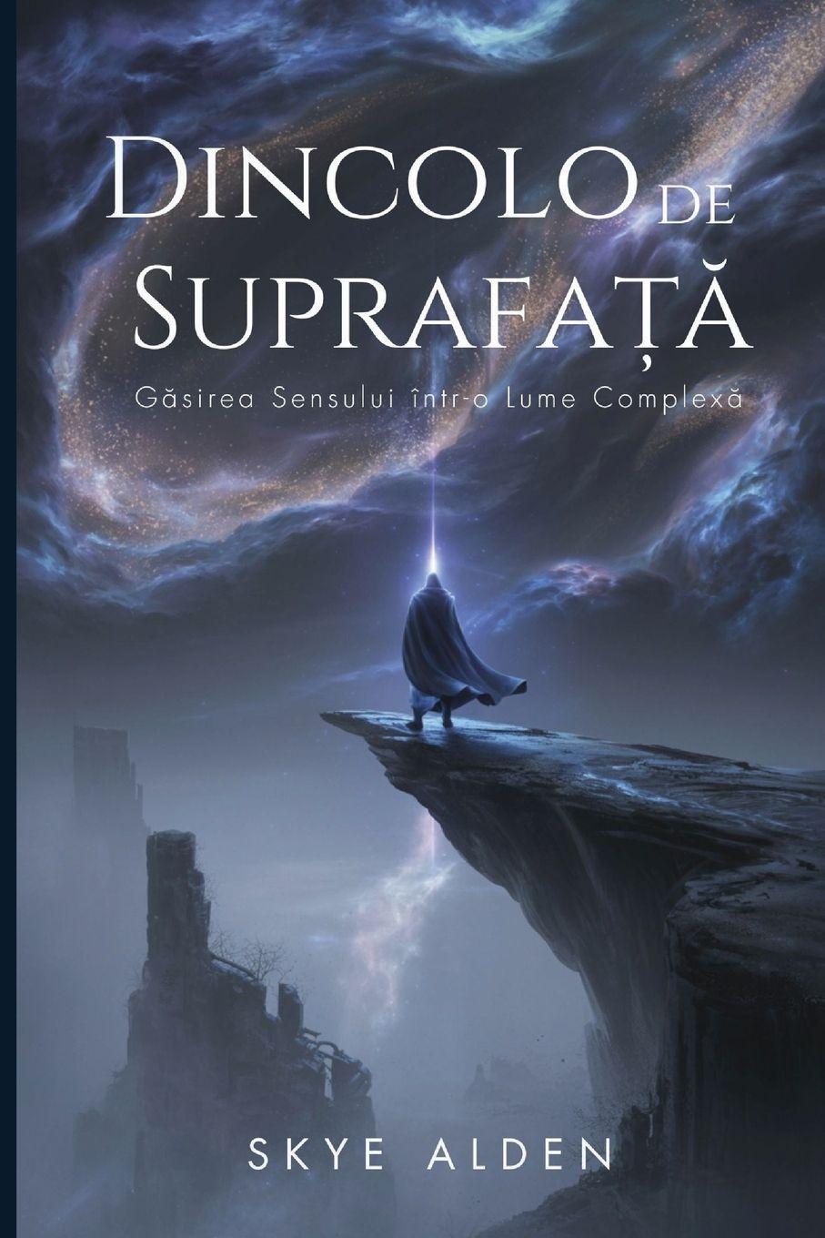 Kniha Dincolo de Suprafa¿¿ Skye Alden