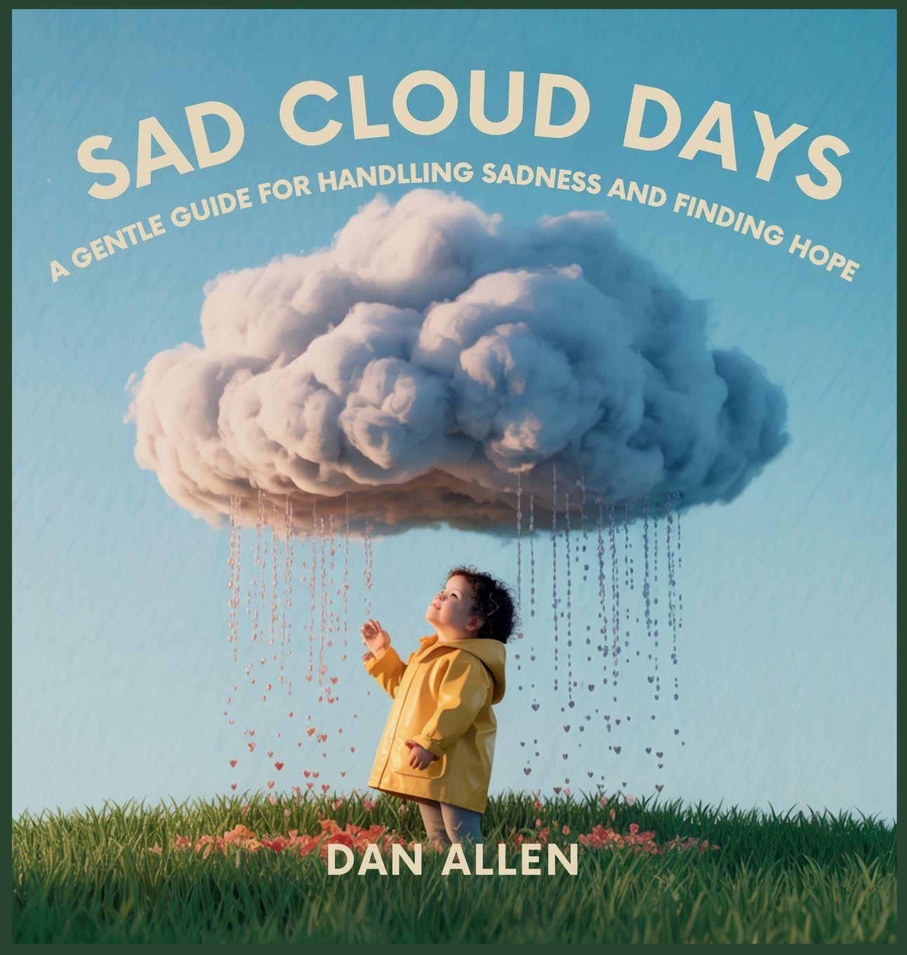 Könyv Sad Cloud Days Dan Allen