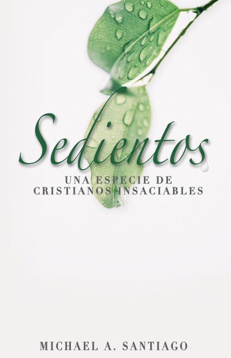 Kniha Sedientos 