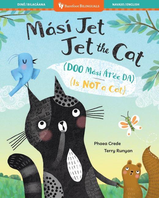 Libro Jet the Cat (Is Not a Cat) (Bilingual Navajo & English) Terry Runyan