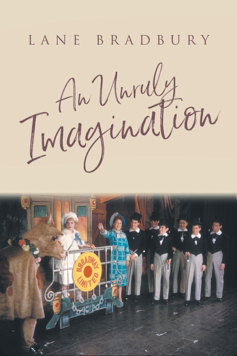 Kniha An Unruly Imagination Lane Bradbury