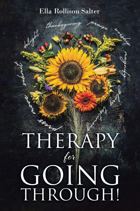 Knjiga Therapy for Going Through! Ella Rollison Salter