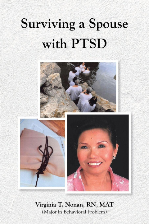 Kniha Surviving a Spouse With PTSD Virginia T. Nonan RN MAT