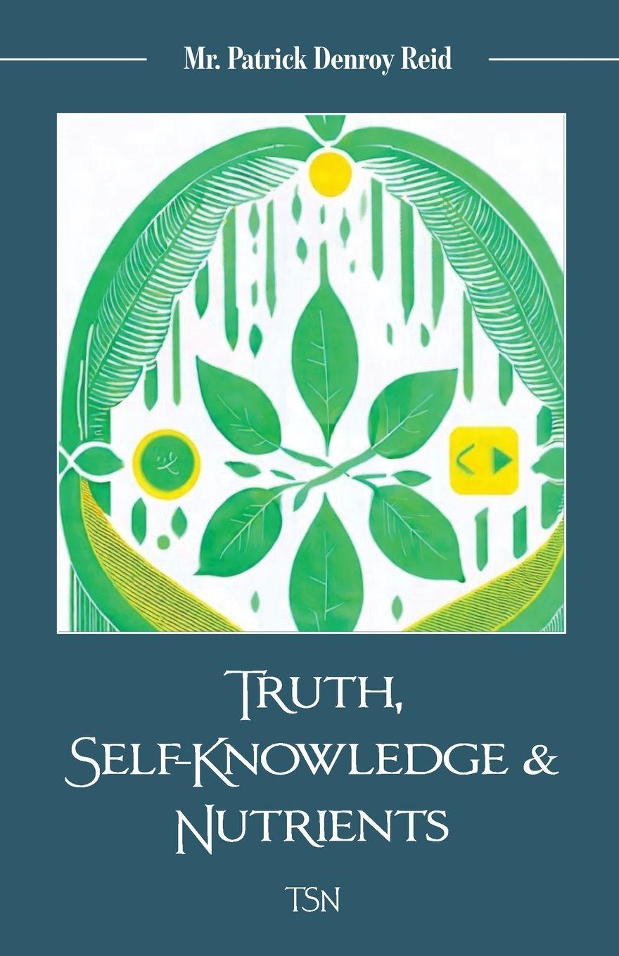 Kniha Truth, Self-Knowledge & Nutrients 
