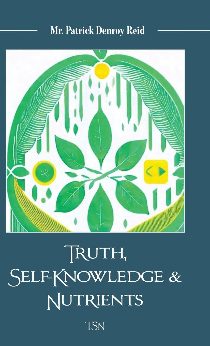 Kniha Truth, Self-Knowledge & Nutrients 