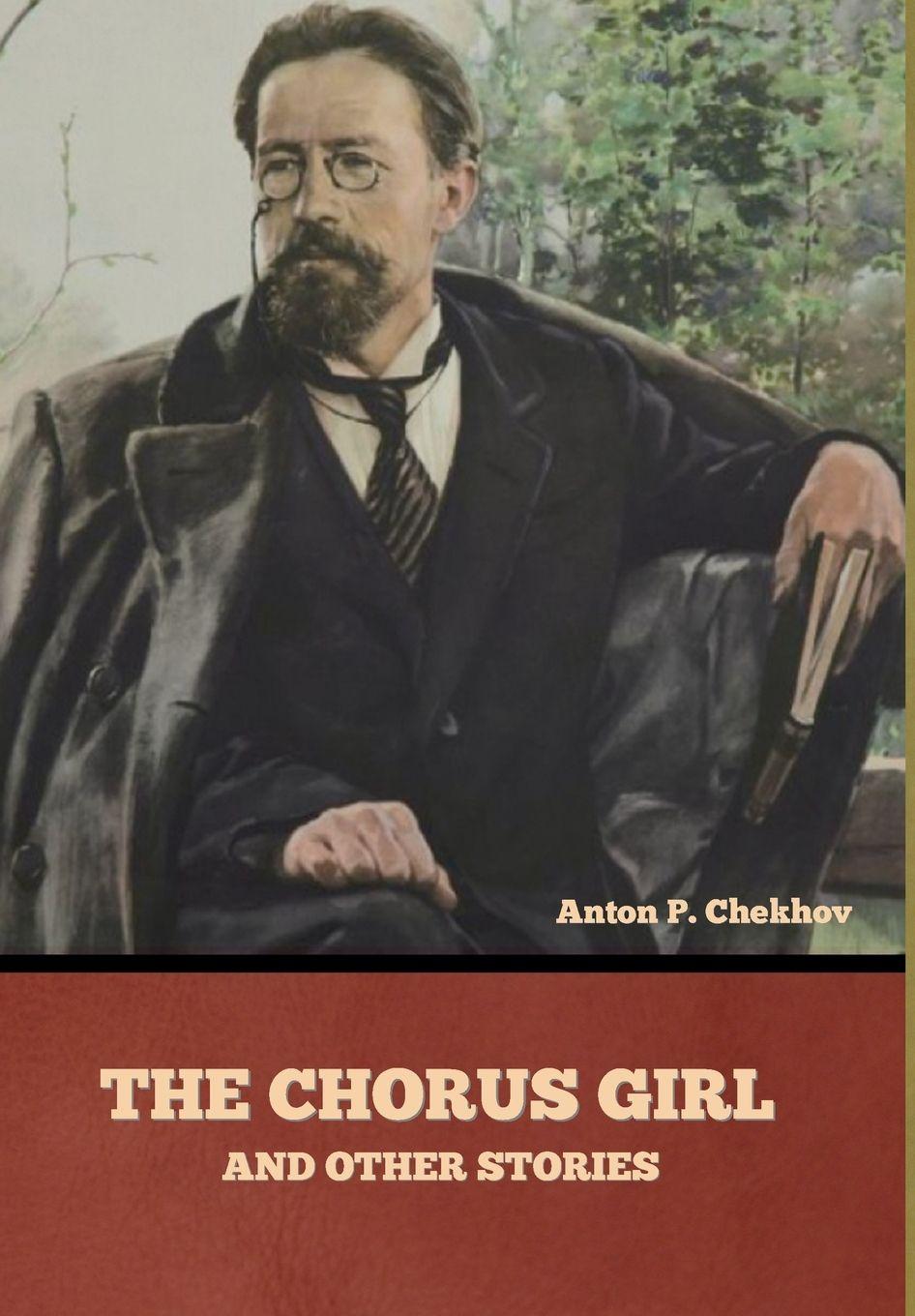 Kniha The Chorus Girl and Other Stories Constance Garnett