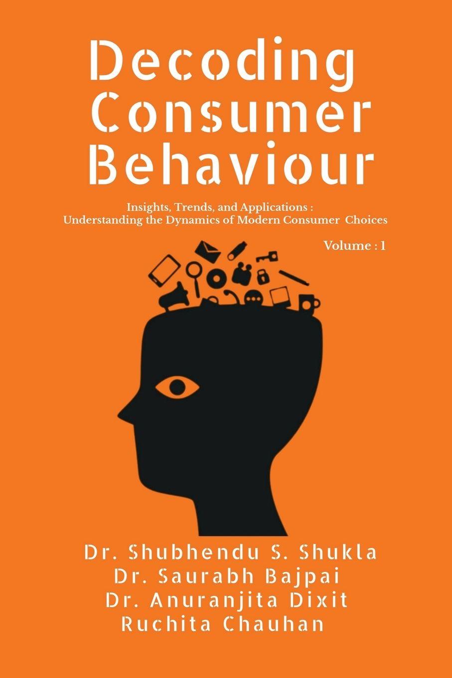 Kniha Decoding Consumer Behaviour Saurabh Bajpai