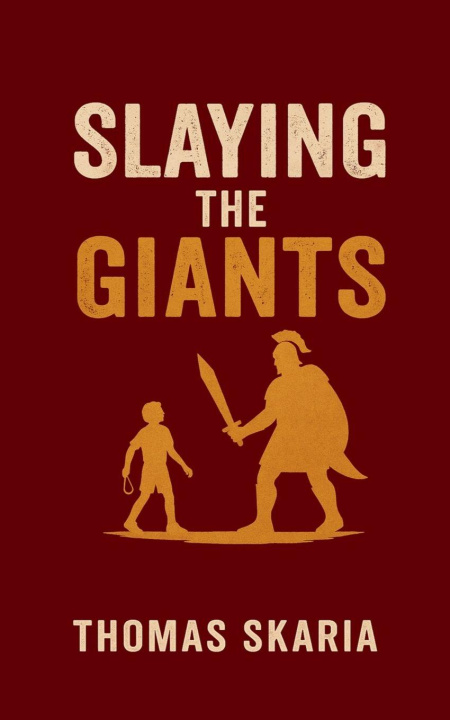 Kniha Slaying The Giants Thomas Skaria
