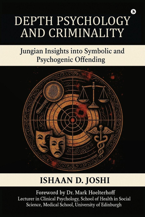 Knjiga Depth Psychology and Criminality Ishaan D. Joshi