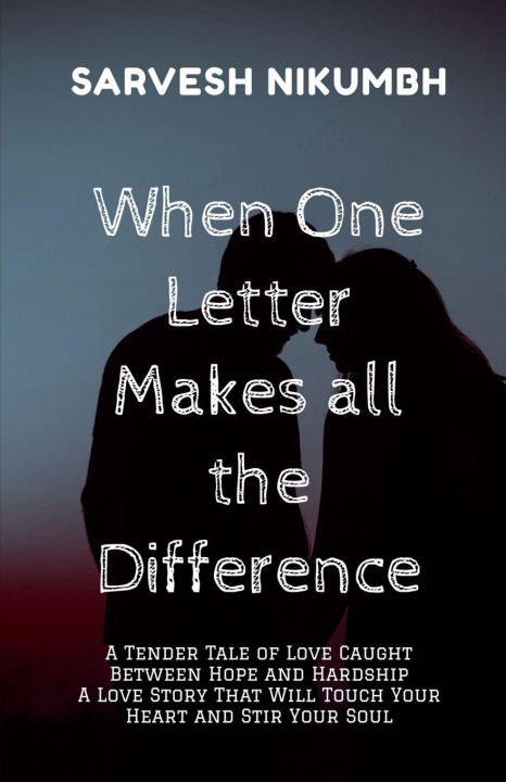 Kniha When One Letter Makes all the Difference Sarvesh Nikumbh