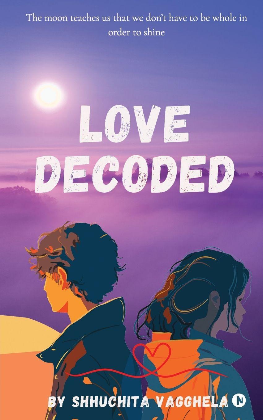 Kniha Love Decoded Shhuchita Vagghela