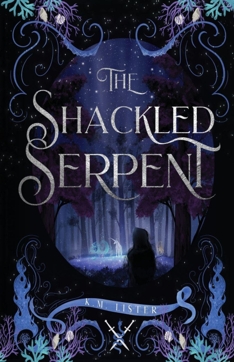 Kniha The Shackled Serpent K.M. Lister