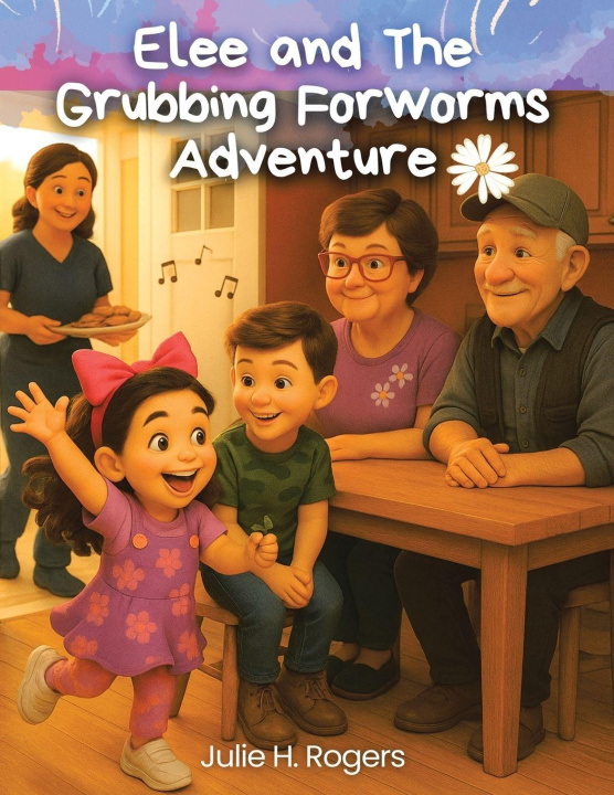Knjiga Elee  and the  Grubbing for  Worms  Adventure 