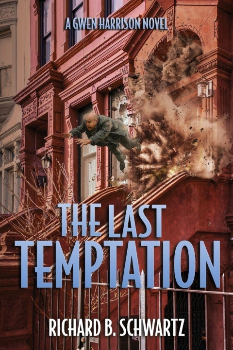 Knjiga The Last Temptation Richard B. Schwartz
