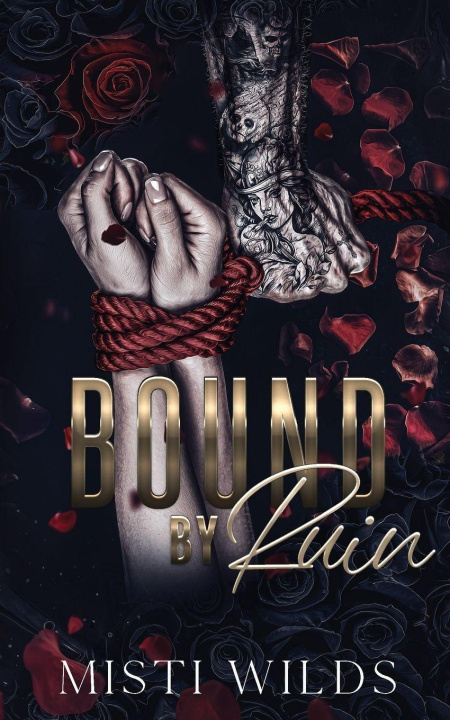 Kniha Bound by Ruin Misti Wilds