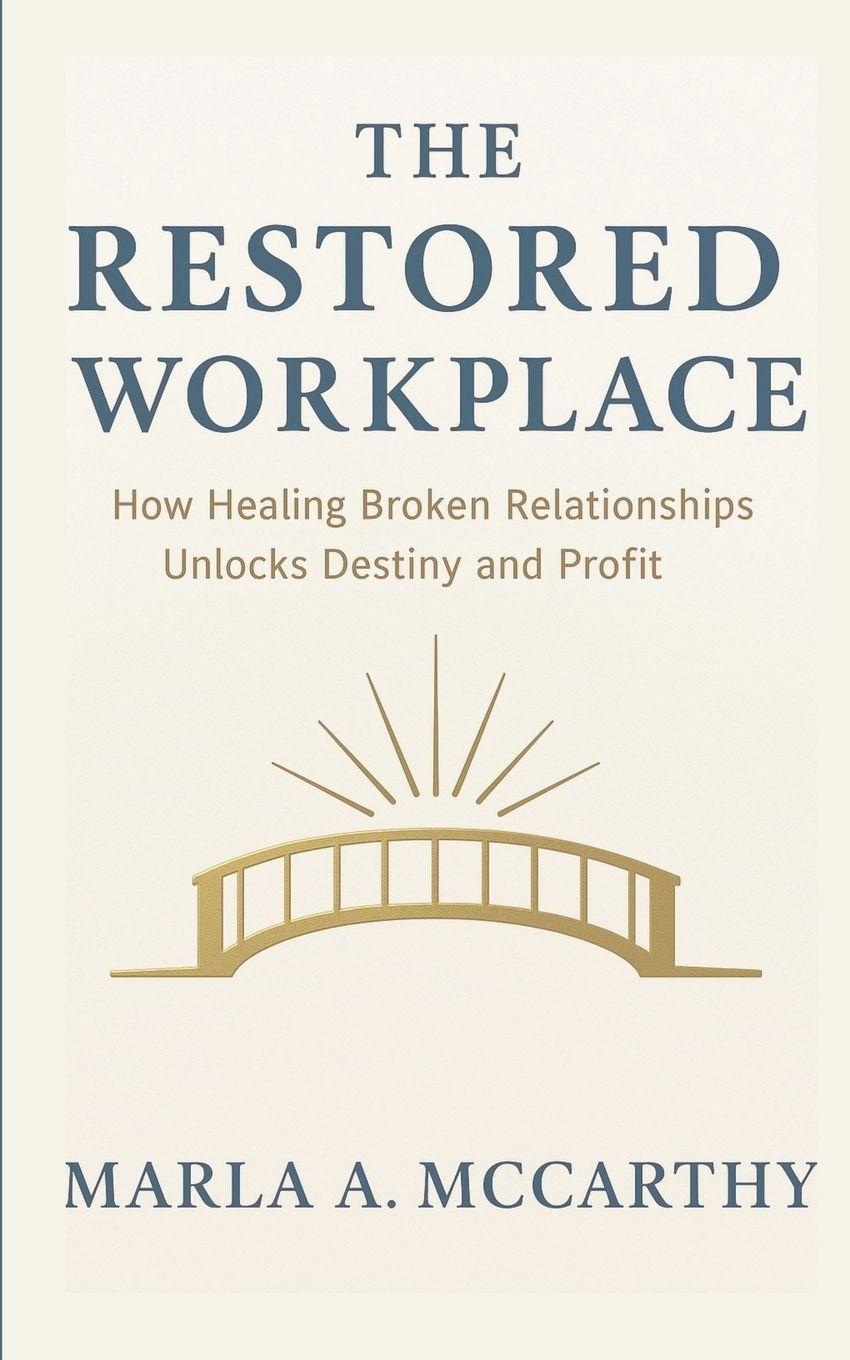 Knjiga The Restored Workplace 