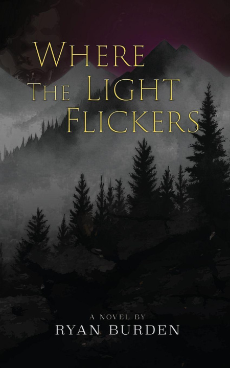 Kniha Where the Light Flickers Ryan Burden