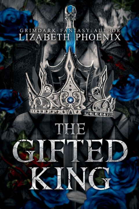 Kniha The Gifted King Lizabeth Phoenix