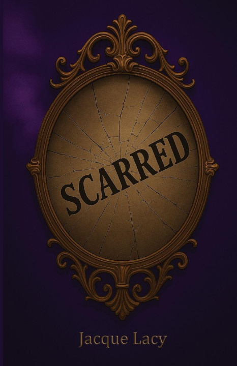 Kniha Scarred Jacque Lacy