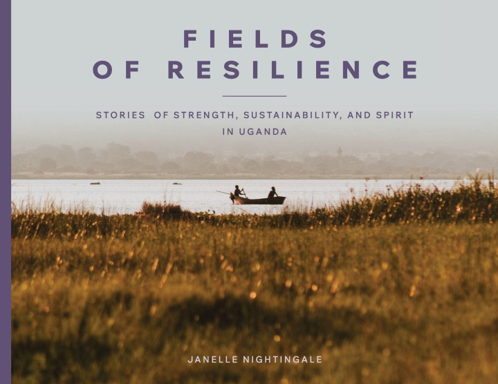 Knjiga Fields of Resilience Janelle J Nightingale