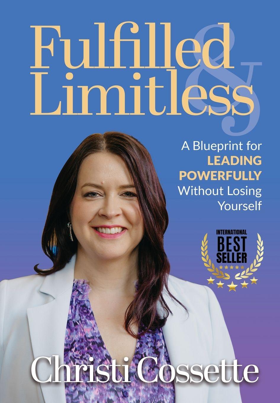 Kniha Fulfilled & Limitless Christi Cossette