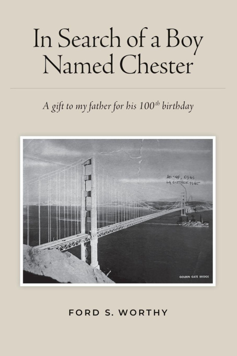 Libro In Search of a Boy Named Chester Ford S. Worthy