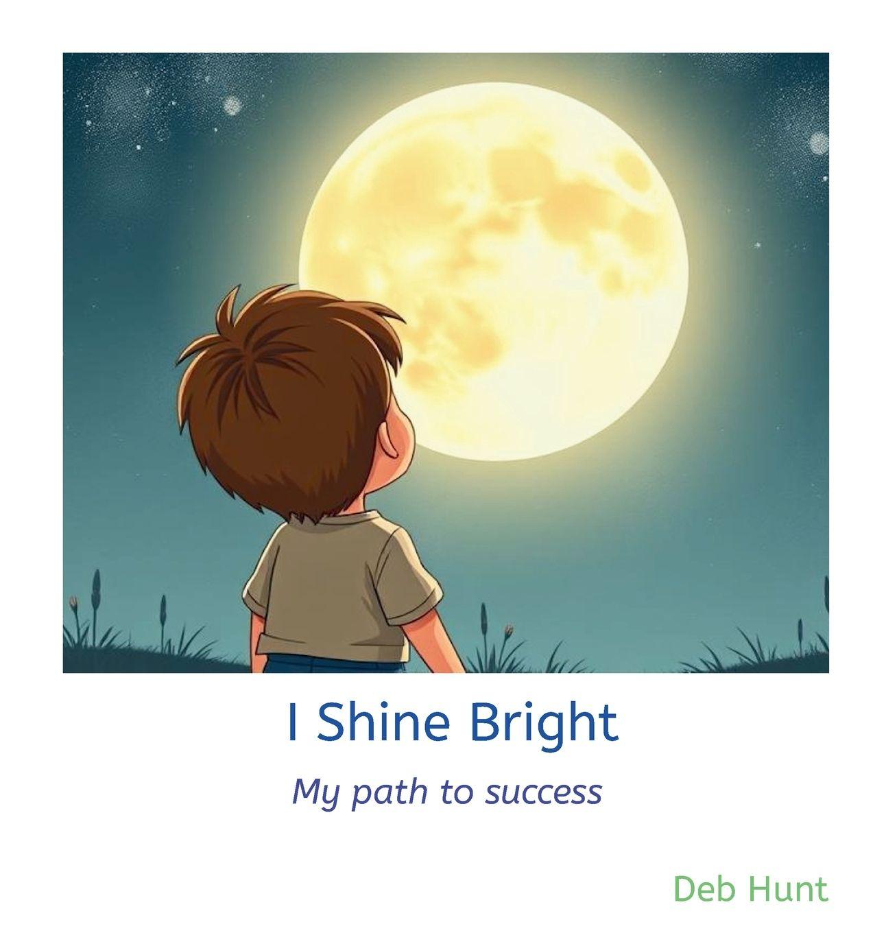 Kniha I Shine Bright Deb Hunt