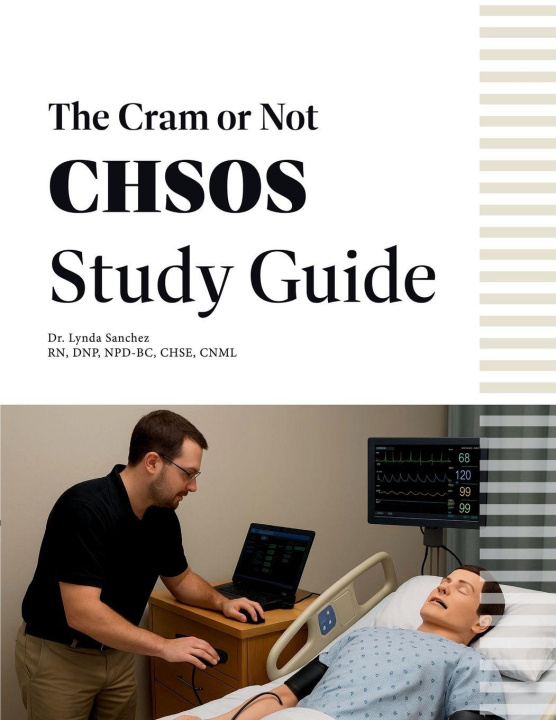 Buch The Cram or Not CHSOS Study Guide Lynda Sanchez