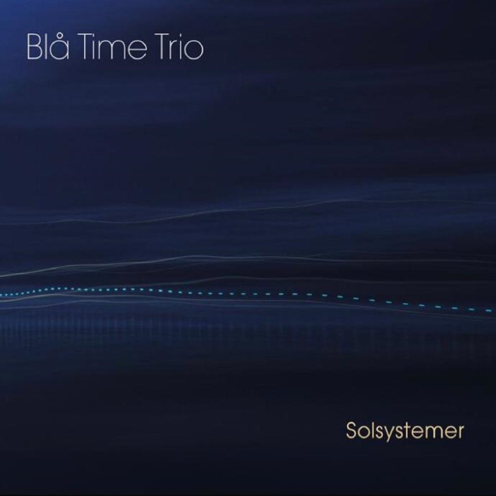 Audio SOLSYSTEMER TIME TRIO