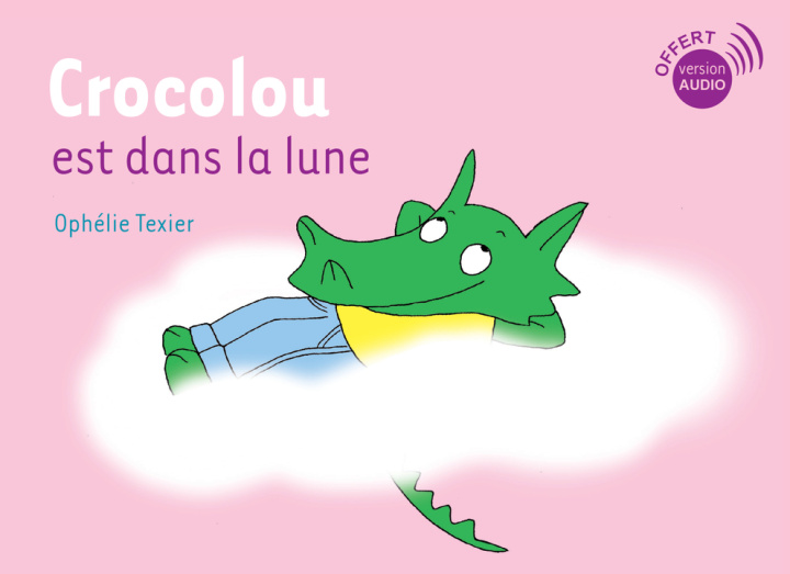 Buch CROCOLOU EST DANS LA LUNE Texier