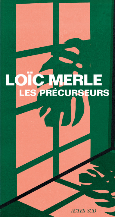 Kniha LES PRECURSEURS Merle