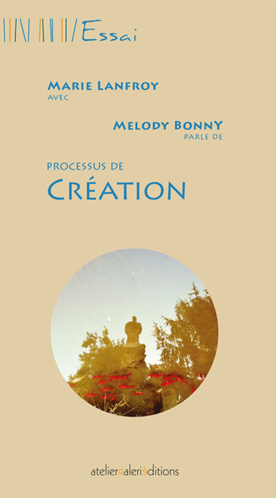 Knjiga Marie Lanfroy - Processus de création Bonny