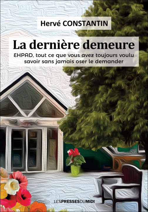Kniha LA DERNIERE DEMEURE CONSTANTIN