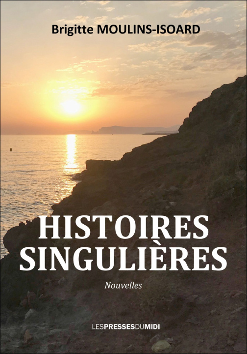 Knjiga HISTOIRES SINGULIERES MOULINS-ISOARD