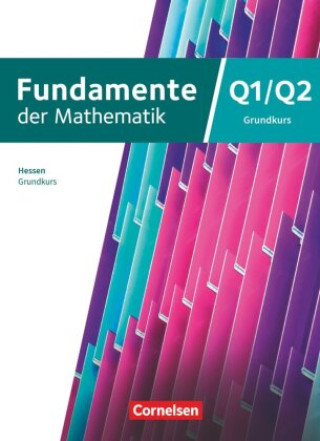 Libro Fundamente der Mathematik - Hessen ab 2025 - 12. Schuljahr/Q1-Q2: Grundkurs 
