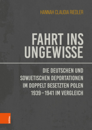 Kniha Fahrt ins Ungewisse Hannah Claudia Riedler