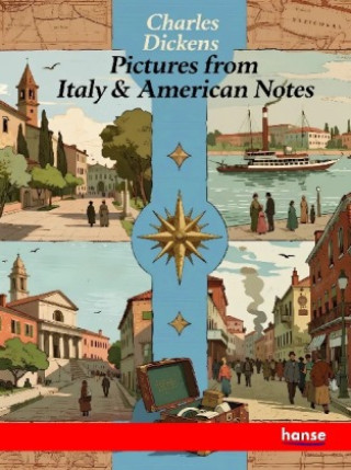 Kniha Pictures from Italy and American Notes Charles Dickens