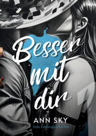 Kniha Besser Mit Dir Ann Sky