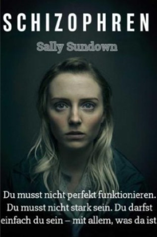 Kniha Schizophren Sally Sundown