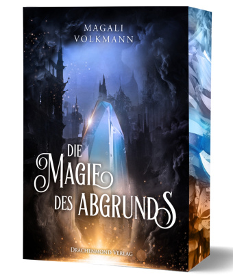 Kniha Die Magie des Abgrunds Magali Volkmann