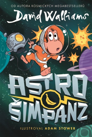Kniha Astrošimpanz David Walliams