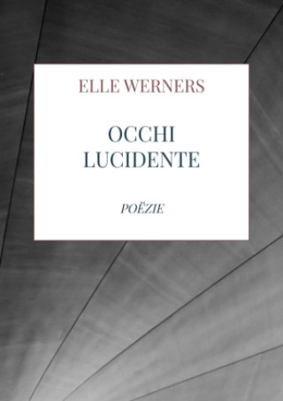 Boek OCCHI LUCIDENTE ELLE WERNERS
