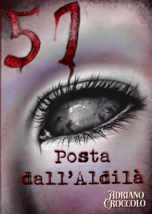 Книга 51. Posta dall'aldilà Adriano Croccolo